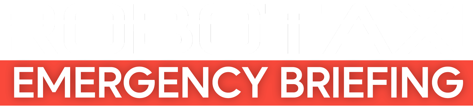 Robotaxi Emergency Briefing